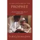 In the Footsteps of the Prophet: Lessons from the Life of Muhammad