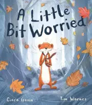A Little Bit Worried by Ciara Gavin Paperback Book