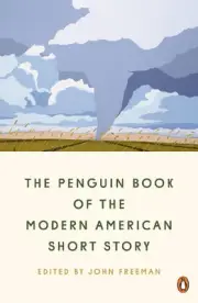 The Penguin Book of the Modern American Short Story by John Freeman (English) Pa