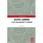 DEEPER LEARNING: A VOICE FROM LABORATORY TO CLASSROOM