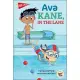 Ava Kane, in the Lane, Grades K - 2