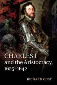 在飛比找博客來優惠-Charles I and the Aristocracy 