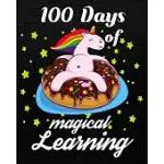 100 DAYS OF MAGICAL LEARNING: SLEEPING UNICORN IN CAKE BED NOTEBOOK GIFT TO CELEBRATE THE 100 TH DAYS OF SCHOOL FOR TEACHERS, STUDENTS, SMARTER BOYS