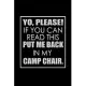 Yo, please if you can read this, put me back in my camp chair: 110 Game Sheets - 660 Tic-Tac-Toe Blank Games - Soft Cover Book for Kids for Traveling