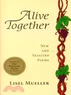 在飛比找三民網路書店優惠-Alive Together: New and Select