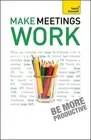 Make Meetings Work: Teach Yourself by Karen Mannering (English) Paperback Book