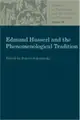Edmund Husserl and the Phenomenological Tradition ― Essays in Phenomenology