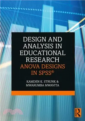 Design and Analysis in Educational Research：ANOVA Designs in SPSS (R)