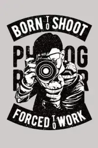 在飛比找博客來優惠-Born to shoot forced to work P