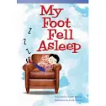 MY FOOT FELL ASLEEP (EARLY FLUENT PLUS)