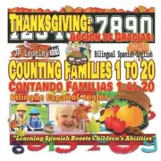 Thanksgiving: Counting Families 1 to 20. Bilingual Spanish-English: Acci?n de Gr