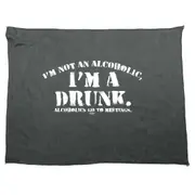 Alcohol Im Not An Alcoholic Im A Drunk - Funny Novelty Soft Sport Microfiber Towel