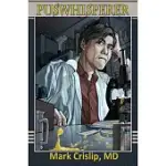 PUSWHISPERER: A YEAR IN THE LIFE OF AN INFECTIOUS DISEASE DOCTOR