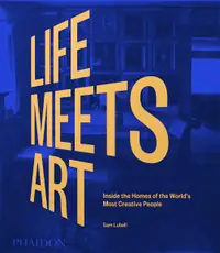 在飛比找誠品線上優惠-Life Meets Art: Inside the Hom