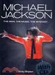 MICHAEL JACKSON :THE MAN, THE MUSIC, THE MYSTERY... with CD