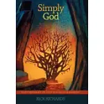 SIMPLY GOD: GODS MESSAGES OF LOVE AND ENCOURAGEMENT
