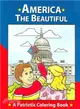 America the Beautiful ― A Patriotic Coloring Book