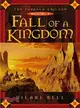 Fall Of A Kingdom ─ The Farsala Trilogy Book 1