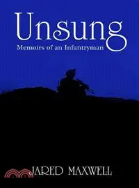在飛比找三民網路書店優惠-Unsung ― Memoirs of an Infantr