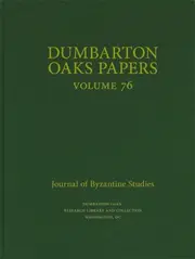 Dumbarton Oaks Papers, 76