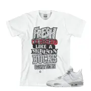 Tee to match Jordan Retro 4 White Oreo. Fresh Dressed Tee
