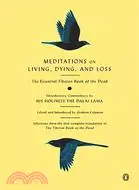 在飛比找三民網路書店優惠-Meditations on Living, Dying, 