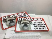 BEWARE GUARD DOG ON DUTY: BRUSSELS GRIFFON New Scandical Plastic SIGNS LOT of 2