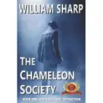 THE CHAMELEON SOCIETY, BOOK ONE AND BOOK TWO: EXTRACTION: A TIME TRAVEL STORY