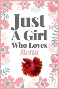在飛比找博客來優惠-Just A Girl Who Loves Betta: (