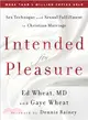 Intended for Pleasure (Itpe): Sex Technique and Sexual Fulfillment in Christian Marriage