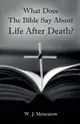 What Does The Bible Say About Life After Death?