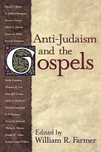 在飛比找博客來優惠-Anti-Judaism and the Gospels