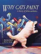 在飛比找三民網路書店優惠-Why Cats Paint ─ A Theory of F