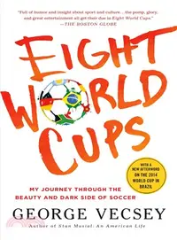 在飛比找三民網路書店優惠-Eight World Cups ─ My Journey 