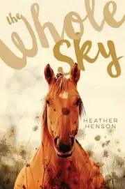 The Whole Sky by Heather Henson (English) Hardcover Book