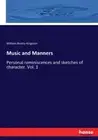 Beatty-Kingston - Music and Manners Personal reminiscences and sketche - T555z