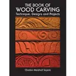 THE BOOK OF WOOD CARVING