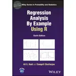 【華通書坊】REGRESSION ANALYSIS BY EXAMPLE USING R 6/E HADI 9781119830870