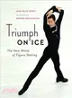 Triumph on Ice: The New World of Figure Skating