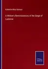 Bartrum - A Widow's Reminiscences of the Siege of Lucknow - New paperb - S555z