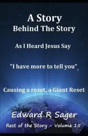A Story Behind The Story by Edward R. Sager Paperback Book