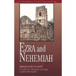 EZRA AND NEHEMIAH: REBUILDING LIVES OF FAITH
