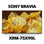 [SONY] BRAVIA 75型 XRM-75X90L 4K GOOGLE TV顯示器XRM-75X90L X90L