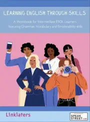 Learning English through Skills: A workbook for intermediate ESOL learners