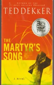 The Martyr's Song by Ted Dekker Paperback New