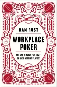 在飛比找博客來優惠-Workplace Poker: Are You Playi