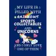 My Life Is Filled With Rainbows Sports Collectibles And Unicorns And I Only Love One Of Them: Perfect Gag Gift For A Lover Of Sports Collectibles - Bl