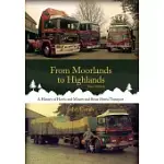 FROM MOORLANDS TO HIGHLANDS: A HISTORY OF HARRIS & MINERS AND BRIAN HARRIS TRANSPORT