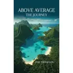 ABOVE AVERAGE: THE JOURNEY