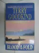 【書寶二手書T9／原文小說_A6I】Blood of the Fold_Goodkind, Terry